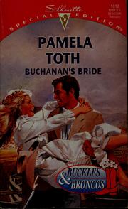 Buchanan's bride by Pamela Toth