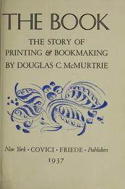 Cover of: The book by Douglas C. McMurtrie