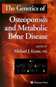 Cover of: The Genetics of Osteoporosis and Metabolic Bone Disease
