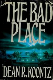 Cover of: The bad place by Dean Koontz