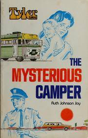 Cover of: The mysterious camper by Ruth Johnson Jay