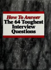 Cover of: How to answer the 64 toughest interview questions