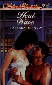 Cover of: Heat wave by Barbara Delinsky