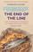 Cover of: The End of the Line