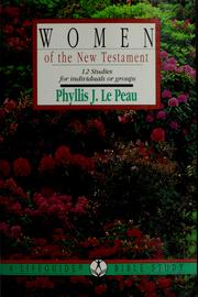 Cover of: Women of the New Testament: 12 studies for individuals or groups