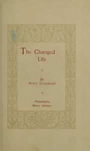 Cover of: The changed life by Henry Drummond