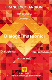 Cover of: Dialoghi massonici by 