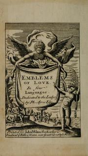 Cover of: Emblems of love in four languages: dedicated to the ladys