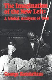 Cover of: The imagination of the New Left: a global analysis of 1968