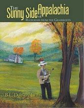 Cover of: The Sunny Side of Appalachia: Bluegrass from the Grassroots by 