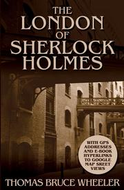 Cover of: The London of Sherlock Holmes: Over 400 Computer Generated Street Level Photos