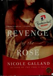 Cover of: Revenge of the rose: a novel