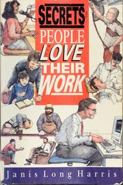 Cover of: Secrets of people who love their work