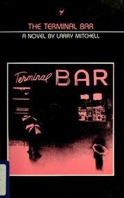 Cover of: The terminal bar by Larry Mitchell