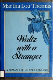 Cover of: Waltz with a Stranger by Martha Lou Thomas