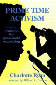 Cover of: Prime Time Activism: Media Strategies for Grassroots Organizing