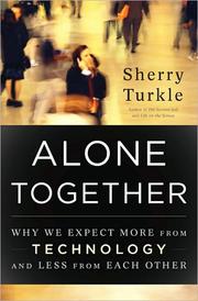 Cover of: Alone Together: Why We Expect More From Technology and Less From Each Other