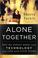 Cover of: Alone Together