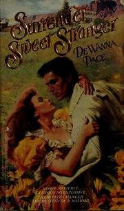 Cover of: Surrender sweet stranger by DeWanna Pace