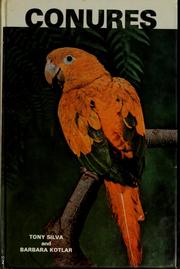 Cover of: Conures by Tony Silva