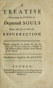 Cover of: A treatise concerning the state of departed souls: before, and at, and after the Resurrection