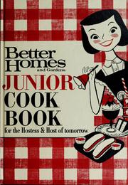 Cover of: Better homes and gardens junior cook book for the hostess and host of tomorrow by Better Homes and Gardens