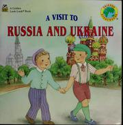 Cover of: A visit to Russia and Ukraine