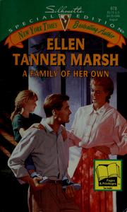 Cover of: A family of her own | Ellen Tanner Marsh