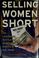 Cover of: Selling women short
