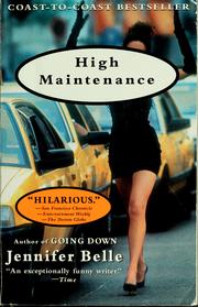 Cover of: High maintenance by Jennifer Belle
