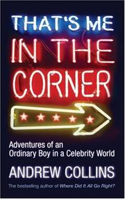 Cover of: That's Me in the Corner by Andrew Collins, Andrew Collins