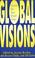 Cover of: Global Visions