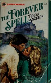 Cover of: The forever spell by Robyn Anzelon
