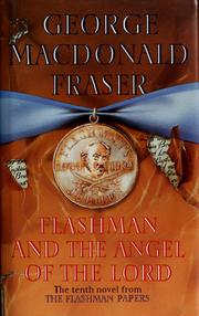 Cover of: Flashman And The Angel Of The Lord by George MacDonald Fraser