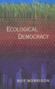Cover of: Ecological democracy by Roy Morrison