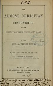 Cover of: The almost Christian discovered by Matthew Mead