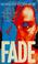 Cover of: Fade