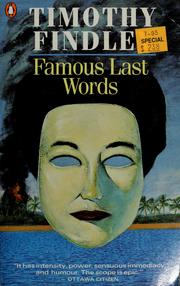 Cover of: Famous last words by Timothy Findley