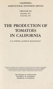 Cover of: The production of tomatoes in California