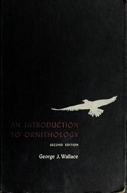 Cover of: An introduction to ornithology. by George John Wallace, George John Wallace