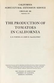 Cover of: The production of tomatoes in California