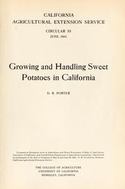 Cover of: Growing and handling sweet potatoes in California