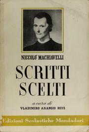 Cover of: Scritti scelti by Niccolò Machiavelli