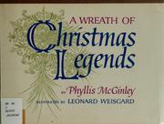 Cover of: A wreath of Christmas legends. by Phyllis McGinley