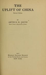 Cover of: The uplift of China. by Arthur Henderson Smith