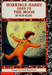 Cover of: Horrible Harry goes to the moon by Suzy Kline