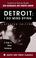 Cover of: Detroit, I do mind dying