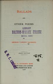 Cover of: Ballads and other poems by George Lansing Raymond