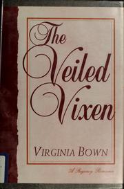 Cover of: The veiled vixen by Virginia Bown.