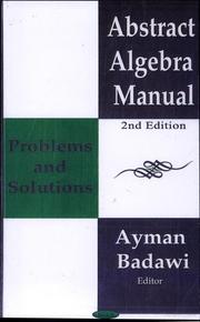 Cover of: Abstract Algebra Manual by Ayman Badawi